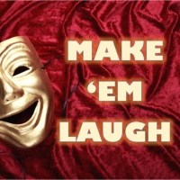 The Beverly Theatre Guild has announced its upcoming summer
revue MAKE 'EM LAUGH Video
