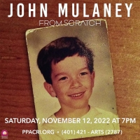JOHN MULANEY: From Scratch Comes to PPAC in November Photo
