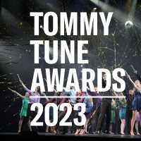 THE TOMMY TUNE AWARDS Show Returns In Person For 2023!