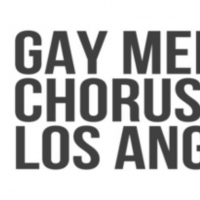 The Gay Men's Chorus of Los Angeles Will Host 'Celebrates GALA 2021' Next Month Photo