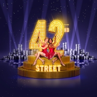 UK Tour Dates Announced For Curve and Sadler's Wells Production of 42ND STREET