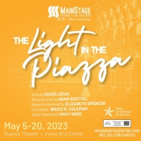 MainStage Irving-Las Colinas Presents THE LIGHT IN THE PIAZZA