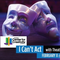 Theatre Tulsa Hosts I CAN'T ACT Workshop