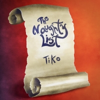 Tiko Releases Holiday Single 'The Naughty List' Photo