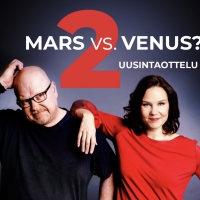 MARS VS. VENUS? 2 is Now Playing at Tampere's Työväen Teatter