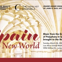 The Long Beach Camerata Singers Presents SPAIN AND THE NEW WORLD This Month Photo