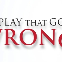 THE PLAY THAT GOES WRONG Comes to Theatre Tallahassee Next Summer