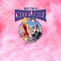 BUT I'M A CHEERLEADER: THE MUSICAL Extends At The Turbine Photo