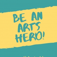 Be An #ArtsHero Launches Video Challenge To Lobby Arts Funding Photo