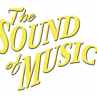 THE SOUND OF MUSIC Will Be Performed at Theatre Tulsa in 2022