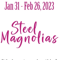 STEEL MAGNOLIAS Comes to Act II Playhouse This Month Photo