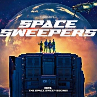 SPACE SWEEPERS, 'Korea's First Space Opera' Comes to Netflix This Month Photo