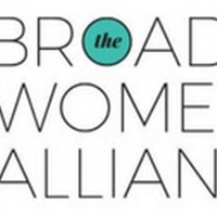 The Broadway Women's Alliance's New Docu-series HERE'S TO THE LADIES WHO Launches Tod Photo