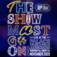 Casting Announced For THE SHOW MUST GO ON! LIVE At The Palace Theatre - Sam Tutty, La Video