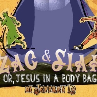 ZAC & SIAH, OR JESUS IN A BODY BAG Makes its World Premiere at Custom Made Theatre Next Mo Photo