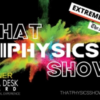 Drama Desk-Winning THAT PHYSICS SHOW Returns Off- Broadway This August At Theater 555 Photo