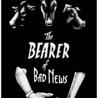 THE BEARER OF BAD NEWS Comes to Hollywood Fringe in June