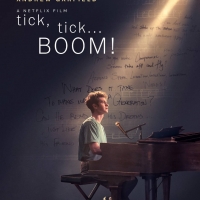 Review Roundup: TICK, TICK...BOOM! Premieres at AFI Fest; What Are the Critics Saying Photo