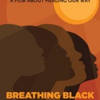 Single Carrot Theatre Hosts Screening Of Award- Winning BREATHING BLACK Documentary 