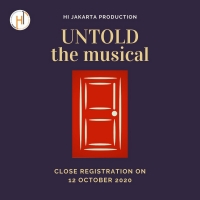 Hi Jakarta Production School Opens Auditions For UNTOLD THE MUSICAL Photo