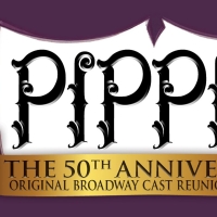 Original Broadway Cast of PIPPIN To Reunite For 50th Anniversary Concert At 54 Below Photo