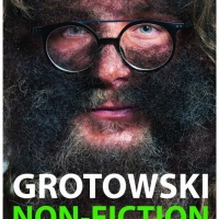 GROTOWSKI NON-FICTION Will Be Performed at Teatr Wspolczesny Wroclaw in September Video