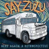 Roots Rockers SAY ZUZU Unveil Album of Re-Released Tracks Photo