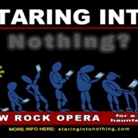 New Rock Opera STARING INTO NOTHING? Debuts Next Week in Los Angeles Photo