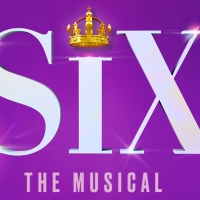 SIX THE MUSICAL To Perform At The Providence Performing Arts Center 2022/2023 Gala C Photo