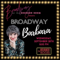 Broadway At The Bourbon Room Presents Social Media Sensation Broadway Barbara, Septem Photo