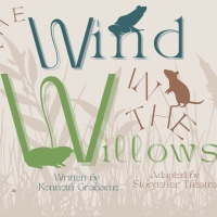 WIND IN THE WILLOWS Comes to Storytellers Theatre in May Photo