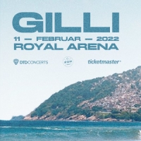 GILLI Comes to the Royal Arena Next Month Photo