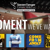 Season Member Sales Exceed 17,000 For Inaugural Broadway Season at Tanger Center