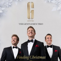 GENTRI: The Gentlemen Trio Will Perform FINDING CHRISTMAS Live at The Eccles This Nov Photo
