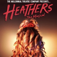 HEATHERS at Millenial Theatre Company Concludes Sold-Out Run With Added Performance