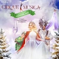 Cirque Musica Holiday Wonderland Comes to Topeka Performing Arts Center This Week