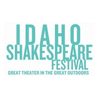 Idaho Shakespeare Festival Announces 2021 Lineup Photo