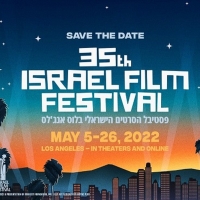 35th Israel Film Festival In Los Angeles Announces Film Programming Photo