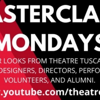 Theatre Tuscaloosa Launches MASTERCLASS MONDAYS Video Series