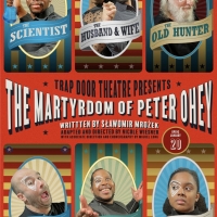 Trap Door Theatre's THE MARTYRDOM OF PETER OHEY Extends Through March 26 Photo