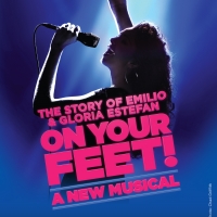 ON YOUR FEET! Brings The Story Of Gloria And Emilio Estefan Home To The Magic City Photo
