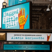 Up On The Marquee: JAGGED LITTLE PILL Comes to Broadway