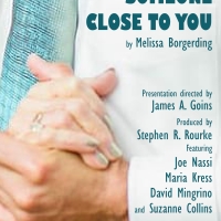 Stephen R. Rourke Presents Melissa Borgerding's SOMEONE CLOSE TO YOU Photo