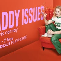 Bebe Cave Cast in Lewis Cornay's DADDY ISSUES at Seven Dials Playhouse