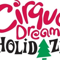 CIRQUE DREAMS HOLIDAZE Is Coming To The Buddy Holly Hall!