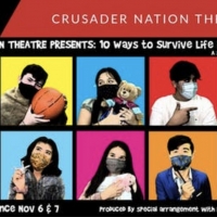 L'Anse Cruese High School's Crusader Nation Theatre Presents 10 WAYS TO SURVIVE LIFE Photo