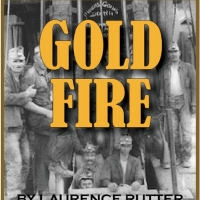 Main Street Theatre Works Presents GOLD FIRE This Month Photo