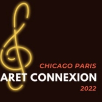 CHICAGO to Host CABARET CONNEXION Photo