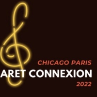 CHICAGO to Host CABARET CONNEXION Video