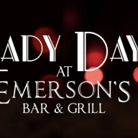 LADY DAY AT EMERSON'S BAR AND GRILL Comes to Theatre Tallahassee in May Photo